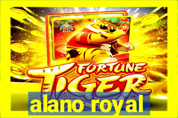 alano royal